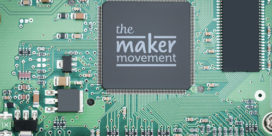 a motherboard with the words "the maker movement" on it